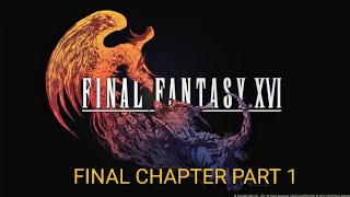 MTCS FINAL FANTASY XVI FINAL CHAPTER 2023 PS5 XBOX SERIES X 2024 FRANCHISE FULLYREMASTERED 4K60FPS