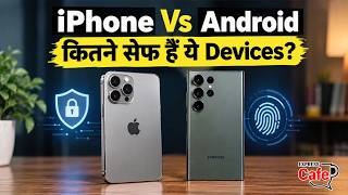 iPhone vs Android Security: कौन रखता है आपका Data ज्यादा Safe | Nandagopal Rajan