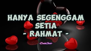 Rahmat (Ekamatra) - Hanya Segenggam Setia (Lirik Lagu)