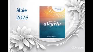 Devocional diário, Fonte de alegria, Ellen White, 25 de Maio de 2026.