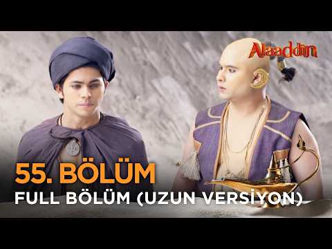 Alaaddin Hint Dizisi - Naam Toh Suna Hoga | 55. Bölüm Uzun Versiyon ❤️ #Alaaddin #Aladdin