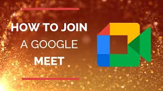 How to Join a Google Meet