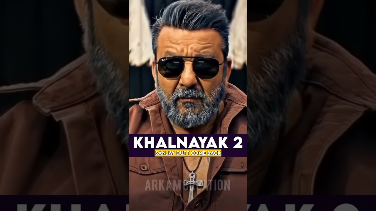 🔥 Khalnayak 2 mein Sanjay Dutt ka dhamakedaar comeback! | 