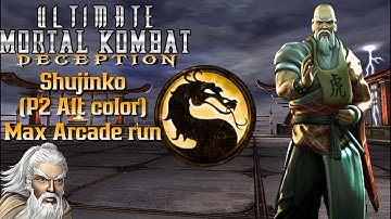 Ultimate Mortal Kombat Deception Shujinko(P2 ALT color)MAX arcade run