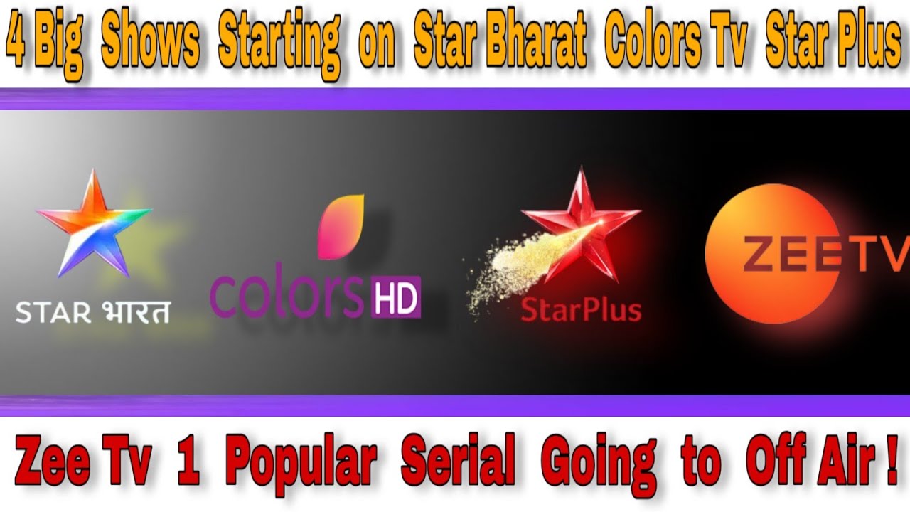 4 Big Shows Starting on Star Bharat, Colors Tv, Star Plus Zee Tv 1