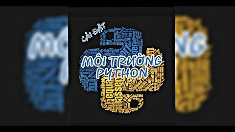 Cài đặt biến môi trường trong Python như thế nào nhỉ?