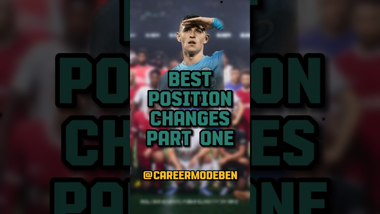 Best Position Changes in EAFC Career Mode 👀