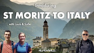 St Moritz to Italy LIVE @Alpenwild
