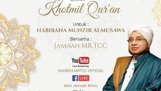 Rutinan Majelis Burdah & Khotmil Quran Utk Habibana Munzir