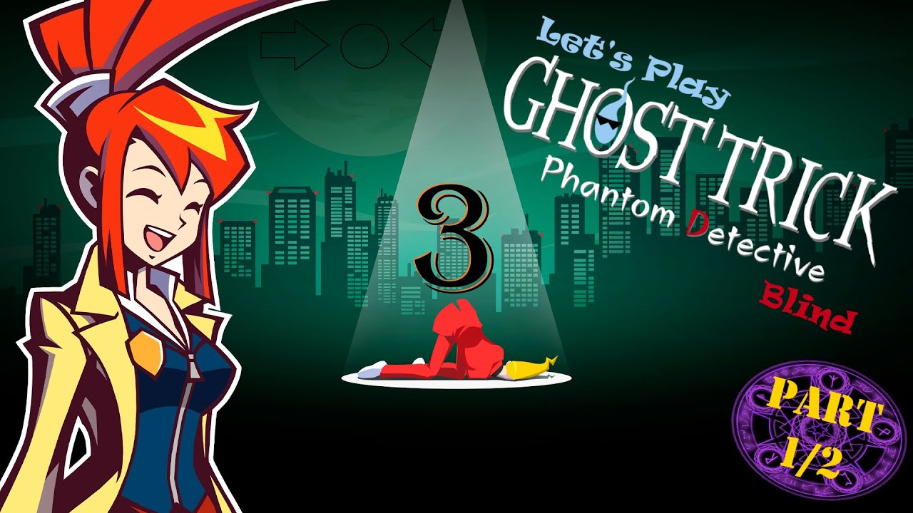 Ghost Trick: Phantom Detective (Blind) - 3.1 - [All Wired Up]