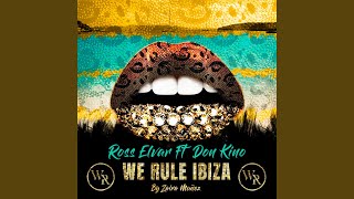 Download Lagu We Rule Ibiza (feat. Don Kino) Download Lagu We Rule Ibiza (feat. Don Kino)