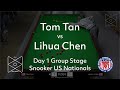Tom tan vs lihua chen  day 1 group stage  2022 united states national snooker championship