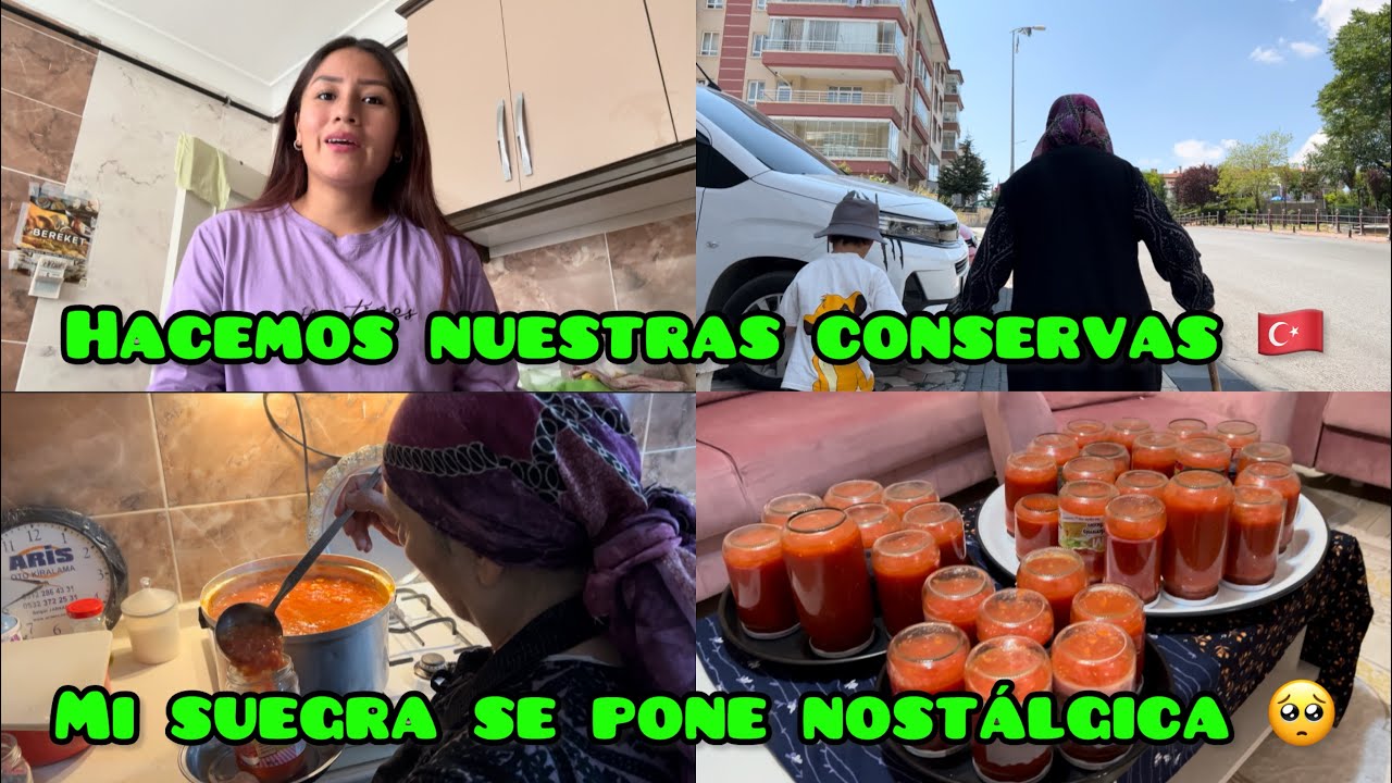 VLOG VIVIENDO EN TURQUIA CON MI SUEGRA TURCA 🥰 PREPARANDO CONSERVAS TURCAS 🇹🇷