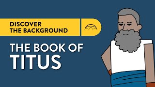 Titus Historical Background | Why was Titus written?