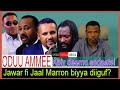 Jawar Fi J Marron Biyya Diiguf Abiy Deemu Sodaate 7 26 2025 AGM Jawar Fi J Marron Biyya Diiguf Abiy Deemu Sodaate 7 26 2025 AGM