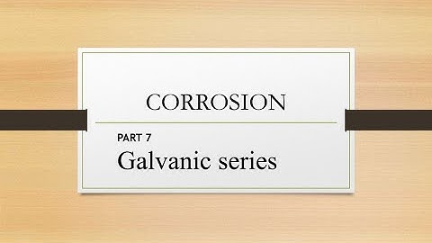 Engineering Chemistry | Galvanic Series | Corrosion | Part-7