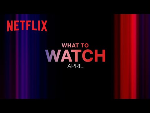 Netflix Canada April 2023