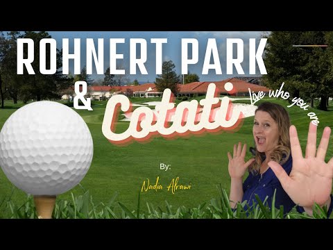 Rohnert Park & Cotati - Sonoma County