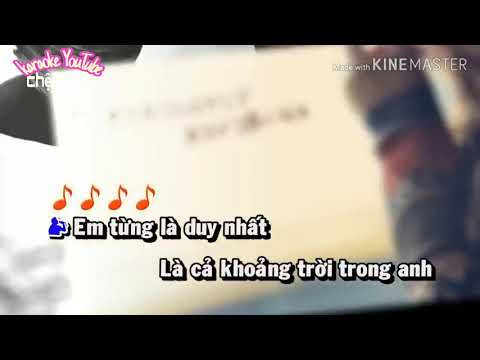 Đừng như thói quen _ karaoke ( nhạc trẻ tâm trạng buồn Karaoke hay nhất)