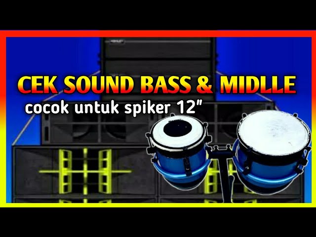 CEK SOUND PALING ENAK COCOK UNTUK SPIKER 12 class=