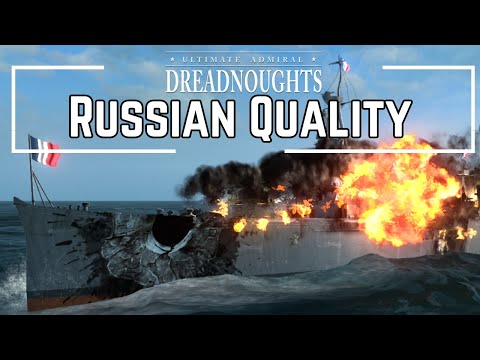 Russian Quality - An Admiral's Revenge - Ultimate Admiral Dreadnoughts - Ep 28