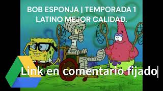 Bob Esponja Temporada 1 Latino Descarga