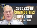 This is how you win as a commodities investor rick rule