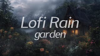 Forest Garden Cabin in Rainy Night 🌧️  Lofi HipHop 🎧 Lofi Rain [Beats To Relax / Piano x Drums] by Lofi Rain 1,098 views 1 month ago 1 hour, 11 minutes