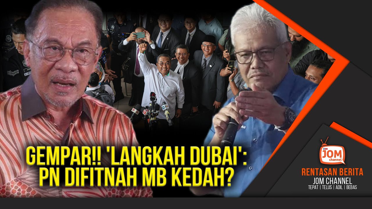 RENTASAN 1526 | GEMPAR!! 'LANGKAH DUBAI': PN DIFITNAH MB KEDAH?