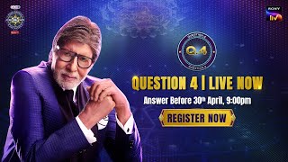 Kaun Banega Crorepati | Question 4 LIVE now | Register on Sony LIV