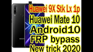Huawei 9X Stk Lx 1p smart Z frp bypass Android 10 new Trick 2020 screenshot 4