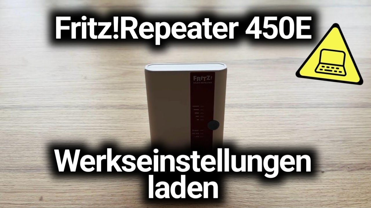 Fritz Repeater 450e Verbindet Sich Nicht Fritz!Repeater 450E Werkseinstellungen laden - Fritz!Repeater Reset