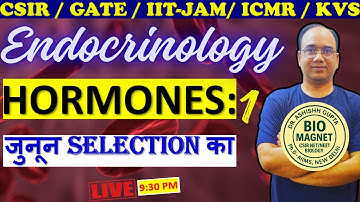 ENDOCRINE SYSTEM – HORMONES | Complete Revision | CSIR NET | GATE | ICMR I KVS I DR. ASHISHH GUPTA