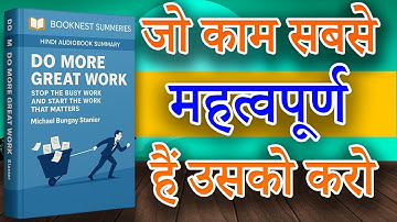 Do More Great Work Hindi Audiobook Summary by Michael Bungay Stanier | Hindi Audiobook