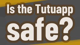 Is the Tutuapp safe? screenshot 4