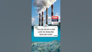 Vì Sao Các Nhà Máy Xi Măng Lại Đốt Rác Trong Công Đoạn Nung Clinker | TKNET | #shorts #tknet