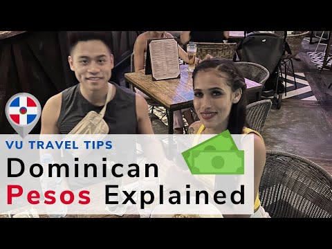 Dominican Pesos Explained (in 2 Minutes)