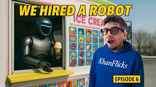 Can a Humanoid Robot Work on an Ice Cream Truck? 🍦 | Robot For Hire @KhanFlicks
