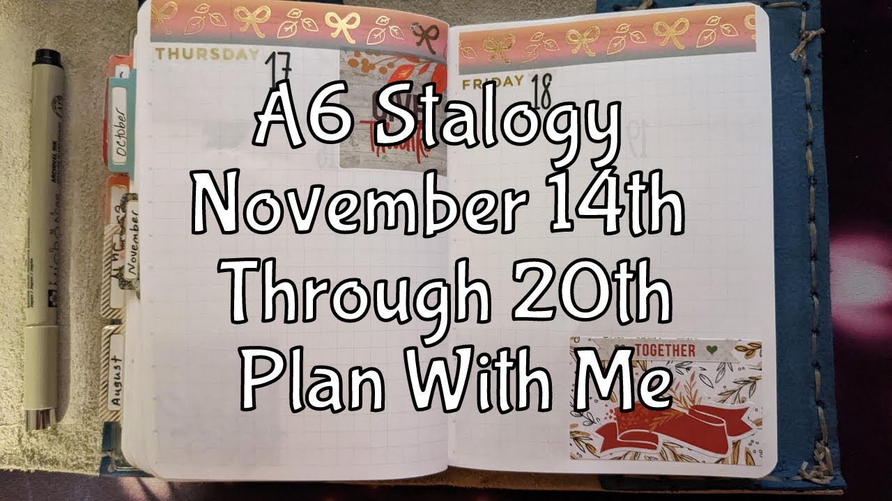 A6 Stalogy November 14th Through 20th Plan With Me - YouTube
