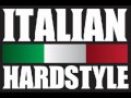Italian hardstyle hard bass