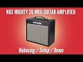 NUX MIGHTY 20 MKII Guitar Amplifier | Unboxing / Setup / Demo