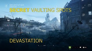 Secret Vaulting Spots on Devastation (Battlefield 5)
