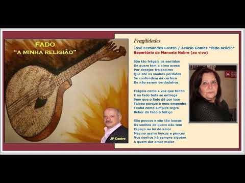MANUELA NOBRE -" Fragilidades "- Letra : José Fernandes Castro - Música : Acácio Gomes  * Ao vivo *
