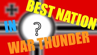 Best Nation in War Thunder? (Earrape)