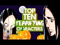 Ranking the Top 10 TERRIFYING Bleach Characters | Happy Halloween!