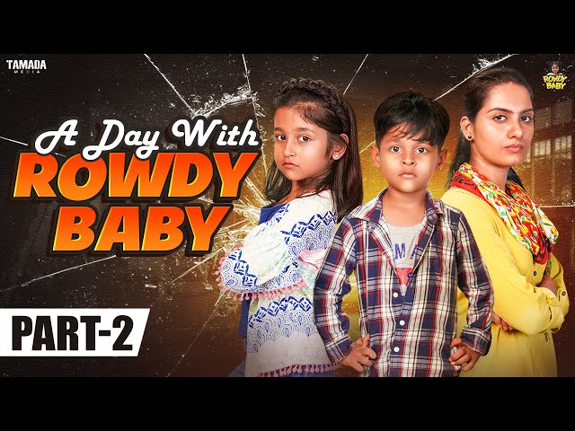 A Day with Rowdy Baby Part 02 || @RowdyBabyTamil  || Tamada Media class=