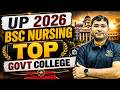 UP BSc Nursing Top Govt College | UP CNET 2026 Top Govt College | BSc Nursing Top College in UP