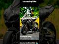 😯top racing bike 🚀 #automobile #motorcycle #youtubeshorts #biker #ninja #love #rider #yamaha 🤪☠️🙏