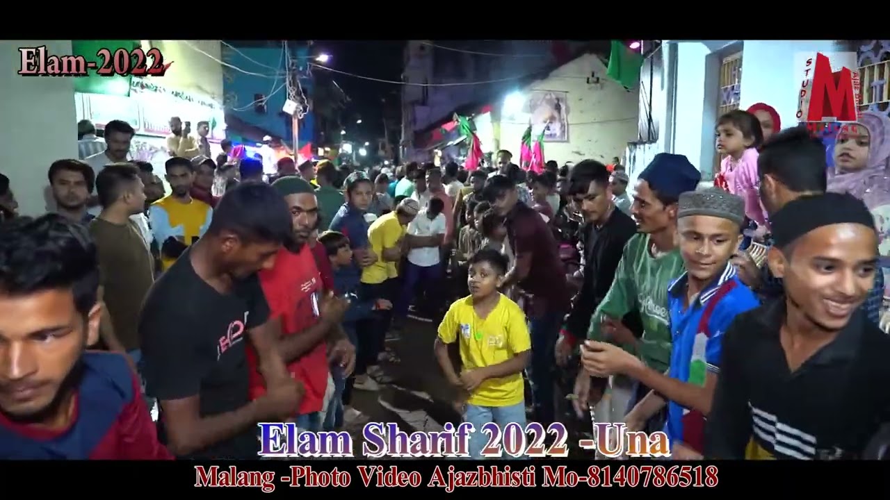 Moharram  Elam Sharif 2022 Una Gujrat#muharram2022 #Ya Hussain#India#