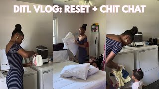 Day in the Life of a SAHM: Reset, Laundry & Chit Chat! 